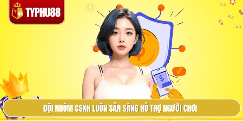 Rút Tiền Typhu88 Thuận Tiện, Mọi Giao Dịch Đều Minh Bạch 4 Đội nhóm CSKH luôn sẵn sàng hỗ trợ người chơi