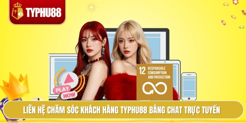 Chăm Sóc Khách Hàng Typhu88 Hướng Dẫn Xử Lý Sự Cố Nhanh 2 Liên hệ chăm sóc khách hàng Typhu88 bằng chat trực tuyến