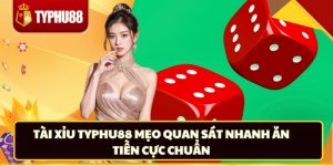 Tài Xỉu Typhu88